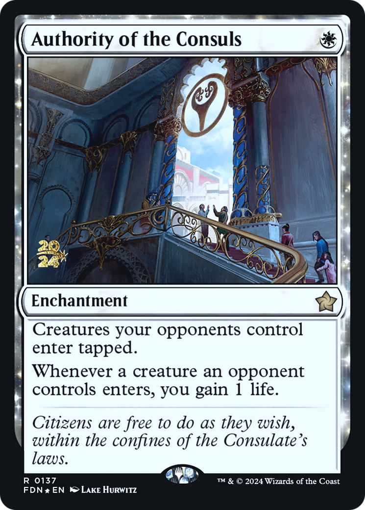 Authority of the Consuls (PRE-137S) - Foundations Promos: (enchantment) Foil