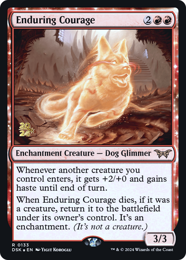 Enduring Courage (PRE-133S) - Duskmourn: House of Horror Promos: (enchantment) Foil