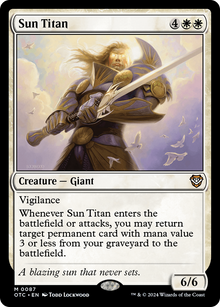 Sun Titan⁣ - Commander: Outlaws of Thunder Junction⁣ (Mythic)⁣ [87]