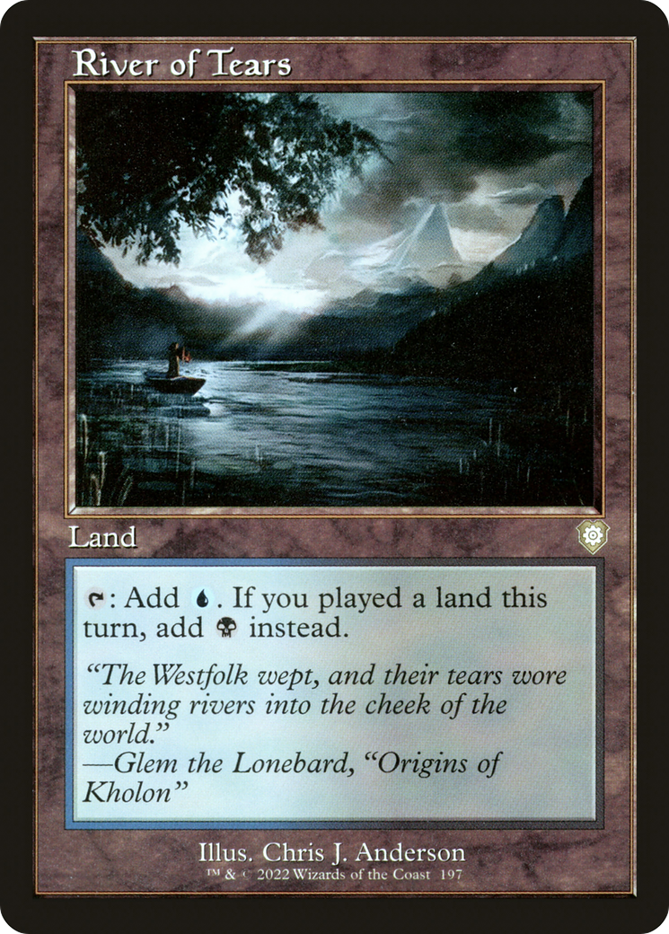 River of Tears⁣ - Commander: The Brothers' War⁣ (Rare)⁣ [197]