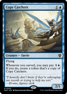 Copy Catchers⁣ - Commander: Murders at Karlov Manor⁣ (Rare)⁣ [20]