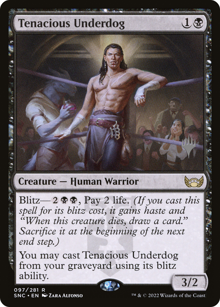 Tenacious Underdog (PPSNC-97P) - Streets of New Capenna Promos Foil