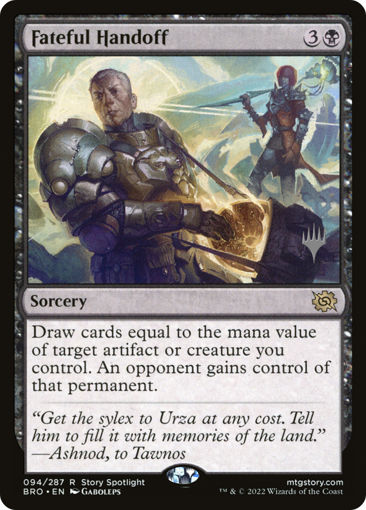 Fateful Handoff (PPBRO-94P) - The Brothers' War Promos