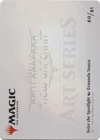 Seize the Spotlight // Seize the Spotlight (ASNC-060) - New Capenna Art Series (Borderless)