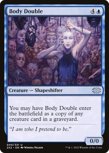 Body Double⁣ - Double Masters 2022⁣ (Uncommon)⁣ [40]