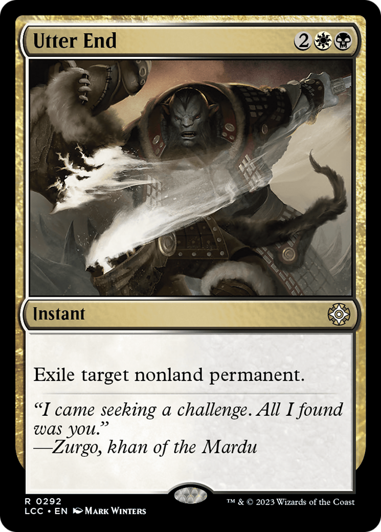 Utter End⁣ - Commander: The Lost Caverns of Ixalan⁣ (Rare)⁣ [292]