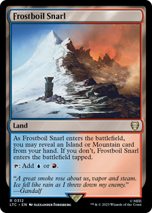 Frostboil Snarl⁣ - Commander: The Lord of the Rings: Tales of Middle-earth⁣ (Rare)⁣ [312]