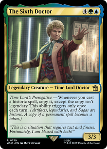 The Sixth Doctor⁣ - Universes Beyond: Doctor Who⁣ (Rare)⁣ [159]