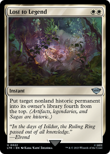 Lost to Legend⁣ - The Lord of the Rings: Tales of Middle-earth⁣ (Uncommon)⁣ [22]