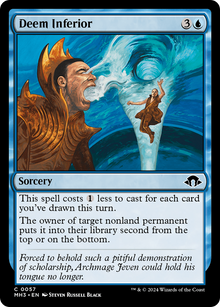 Deem Inferior⁣ - Modern Horizons 3⁣ (Common)⁣ [57]