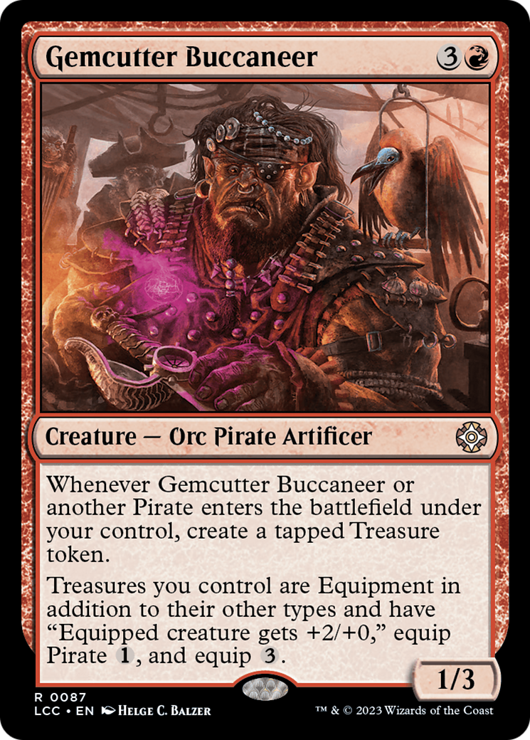 Gemcutter Buccaneer⁣ - Commander: The Lost Caverns of Ixalan⁣ (Rare)⁣ [87]