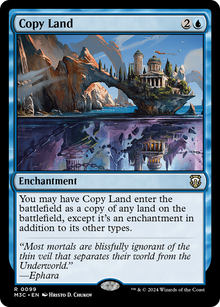 Copy Land⁣ - Commander: Modern Horizons 3⁣ (Rare)⁣ [99]