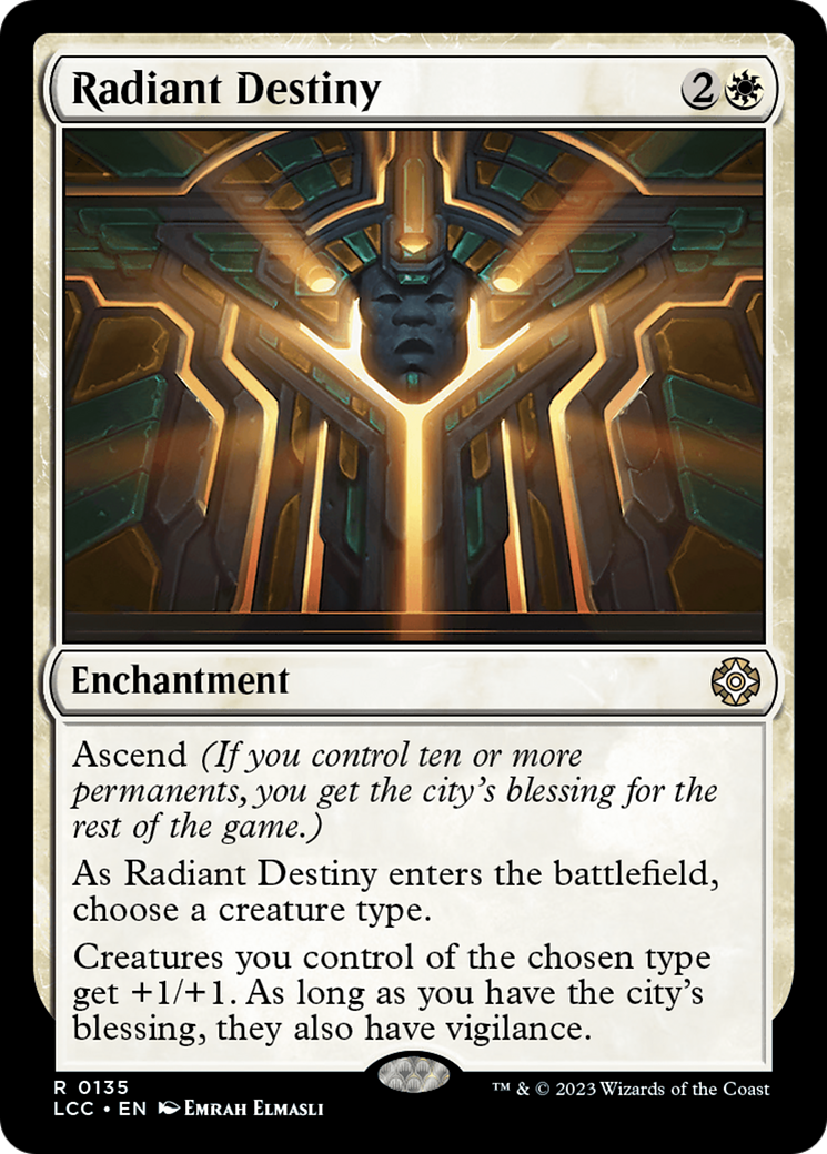 Radiant Destiny⁣ - Commander: The Lost Caverns of Ixalan⁣ (Rare)⁣ [135]
