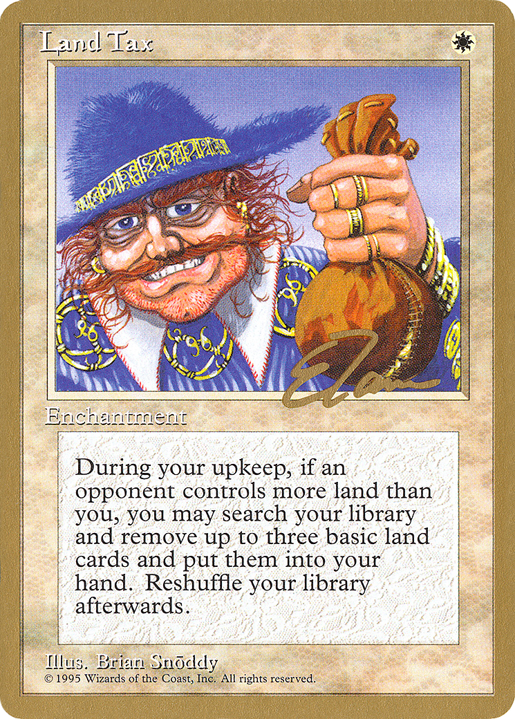 Land Tax - 1996 Eric Tam (4ED) (WCD-ET34) - Pro Tour Collector Set