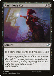 Ambition's Cost⁣ - Commander: March of the Machine⁣ (Uncommon)⁣ [246]
