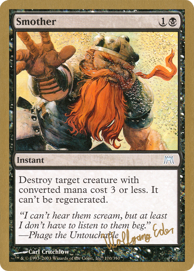 Smother - 2003 Wolfgang Eder (ONS) (WCD-WE170) - World Championship Decks 2003