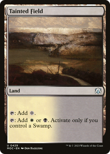 Tainted Field⁣ - Commander: March of the Machine⁣ (Uncommon)⁣ [429]