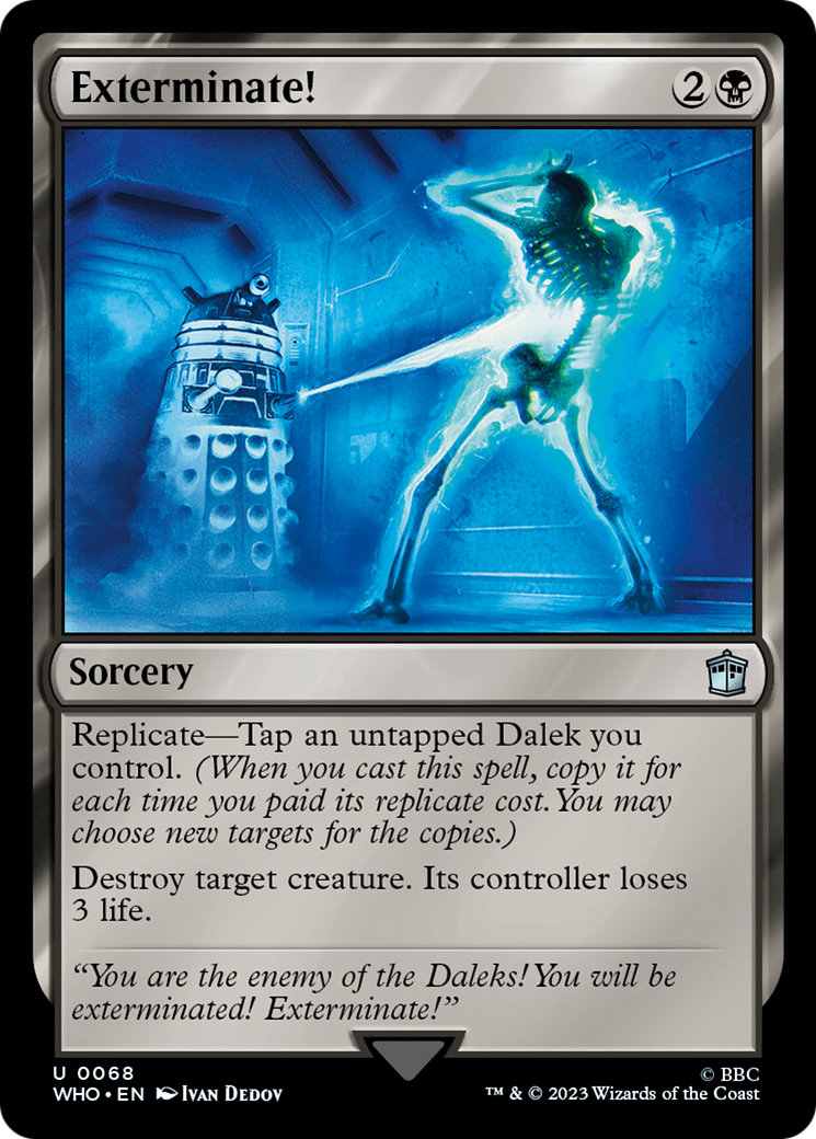 Exterminate!⁣ - Universes Beyond: Doctor Who⁣ (Uncommon)⁣ [68]