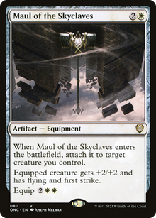 Maul of the Skyclaves⁣ - Commander: Phyrexia: All Will Be One⁣ (Rare)⁣ [80]