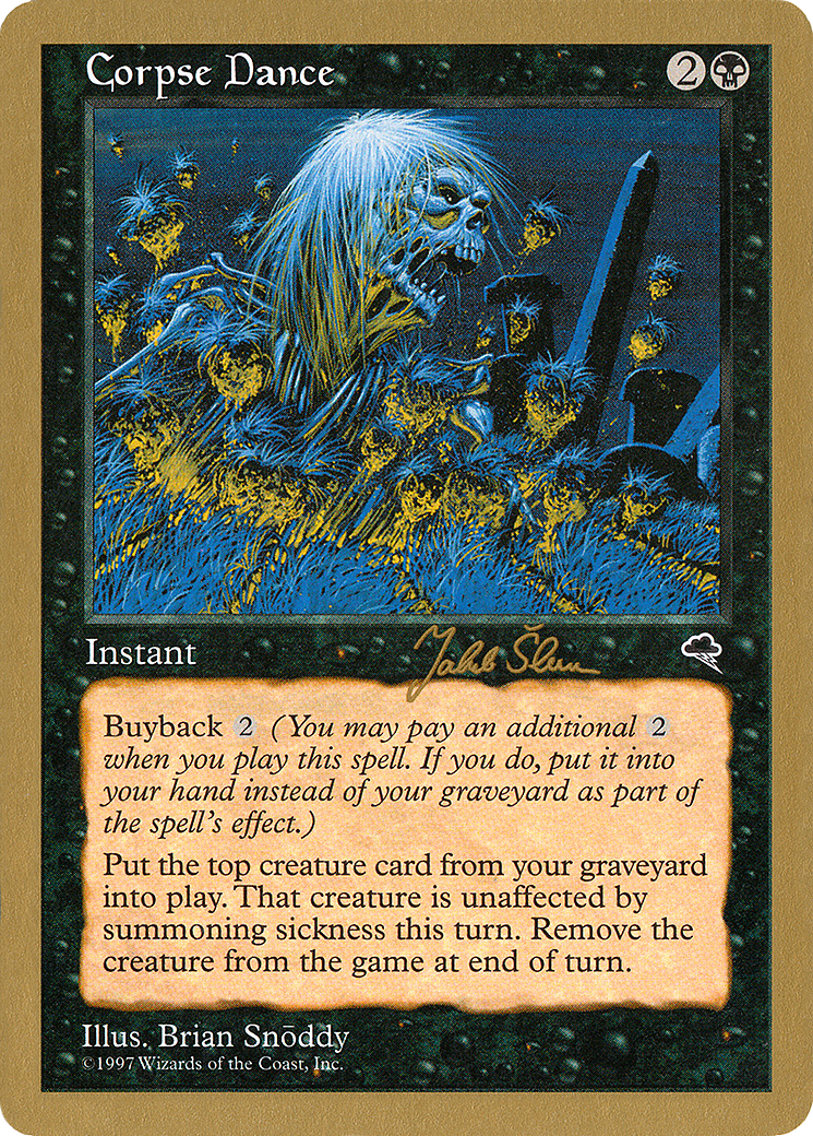 Corpse Dance - 1999 Jakub Slemr (TMP) (WCD-) - World Championship Decks 1999