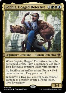 Sophia, Dogged Detective⁣ - Commander: Murders at Karlov Manor⁣ (Mythic)⁣ [8]