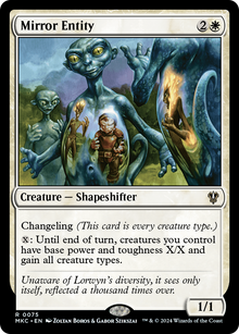 Mirror Entity⁣ - Commander: Murders at Karlov Manor⁣ (Rare)⁣ [75]