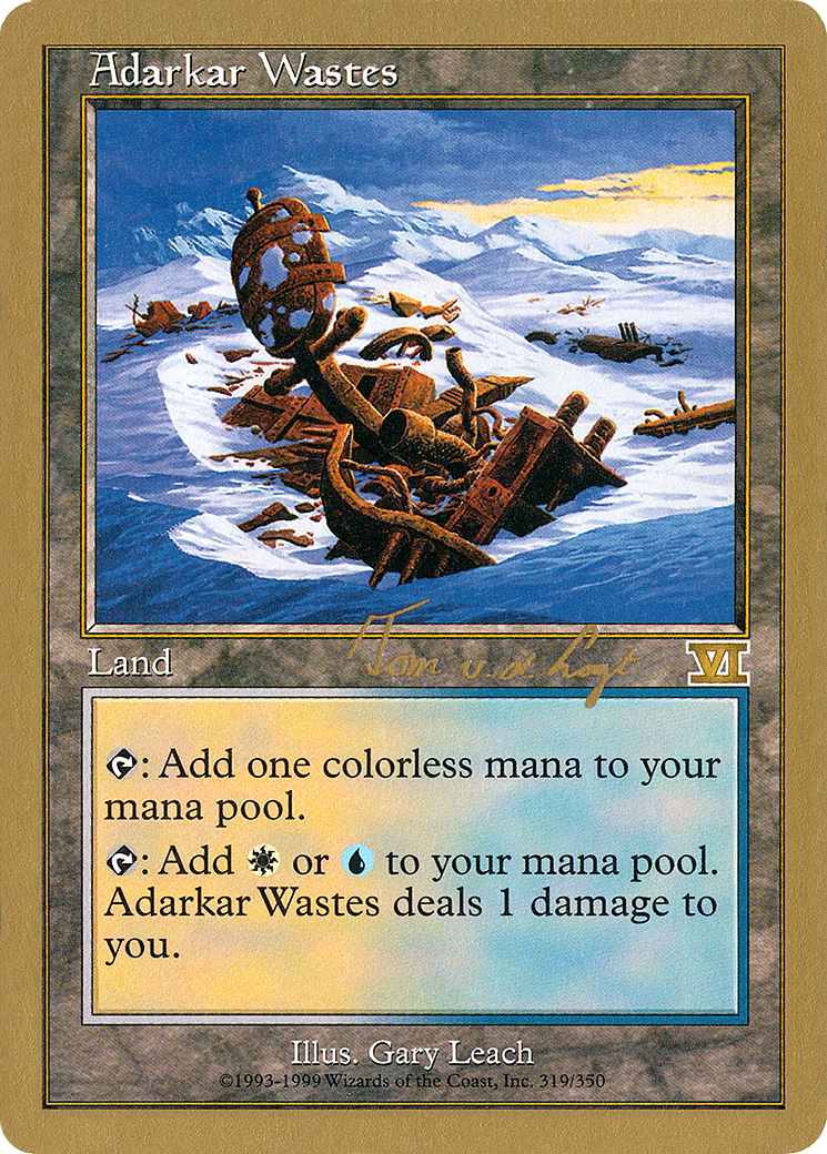 Adarkar Wastes - 2000 Tom van de Logt (6ED) (WCD-TVDL319) - World Championship Decks 2000
