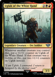Uglúk of the White Hand⁣ - The Lord of the Rings: Tales of Middle-earth⁣ (Uncommon)⁣ [235]