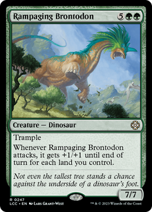 Rampaging Brontodon⁣ - Commander: The Lost Caverns of Ixalan⁣ (Rare)⁣ [247]