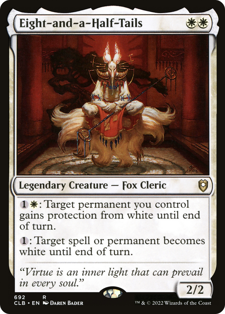 Eight-and-a-Half-Tails⁣ - Commander Legends: Battle for Baldur's Gate: Extras⁣ (Rare)⁣ [692]