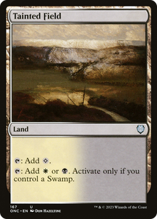 Tainted Field⁣ - Commander: Phyrexia: All Will Be One⁣ (Uncommon)⁣ [167]