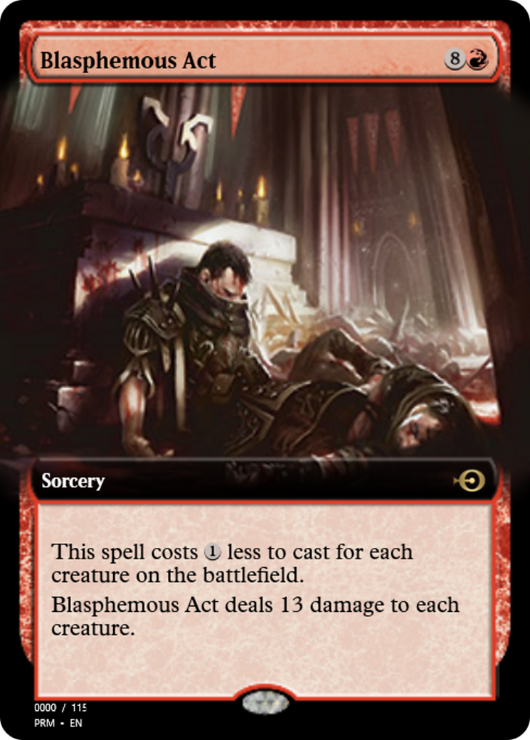 Blasphemous Act (PRM-86074) - Magic Online Promos Foil