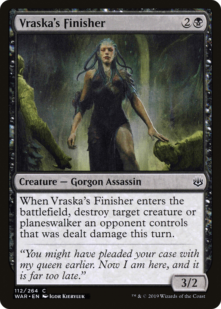 Vraska's Finisher⁣ - War of the Spark⁣ (Common)⁣ [112]