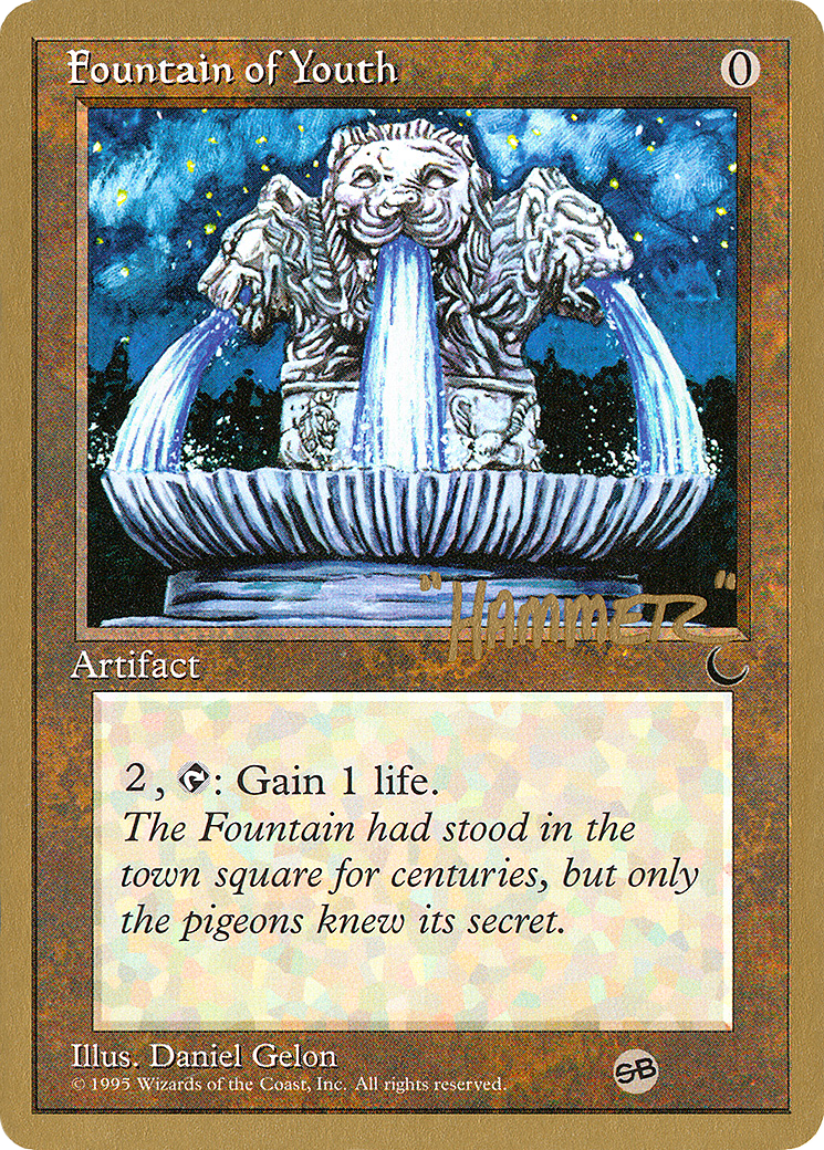 Fountain of Youth - 1996 Shawn "Hammer" Regnier (CHR) (SB) (WCD-SHR98SB) - Pro Tour Collector Set