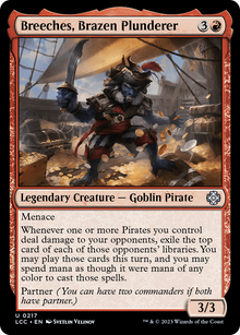 Breeches, Brazen Plunderer⁣ - Commander: The Lost Caverns of Ixalan⁣ (Uncommon)⁣ [217]