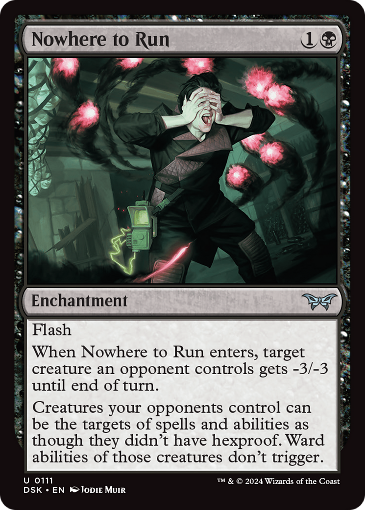 Nowhere to Run⁣ - Duskmourn: House of Horror⁣ (Uncommon)⁣ [111]